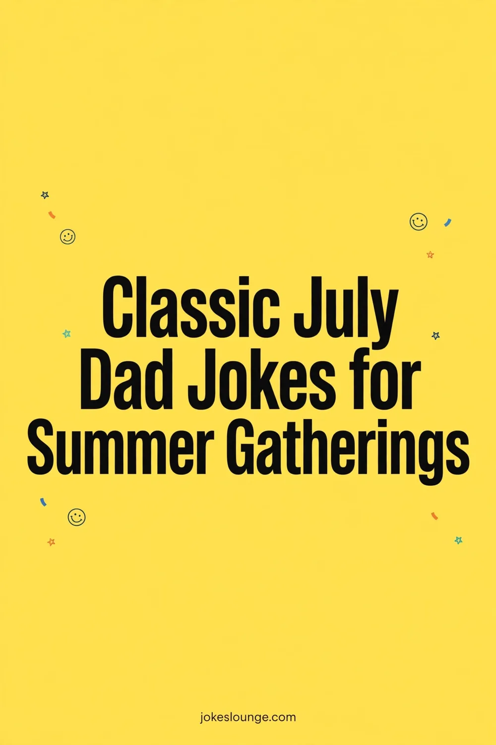 Classic July Dad Jokes for Summer Gatherings - funny illustration