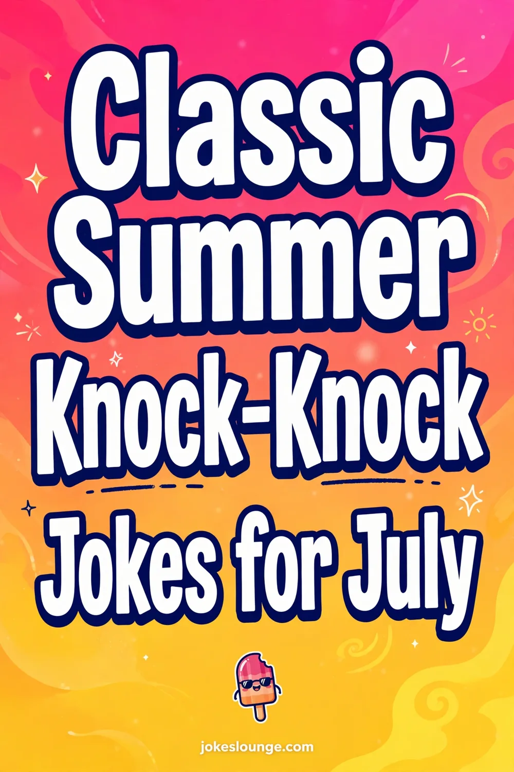 Classic Summer Knock-Knock Jokes for July - funny illustration