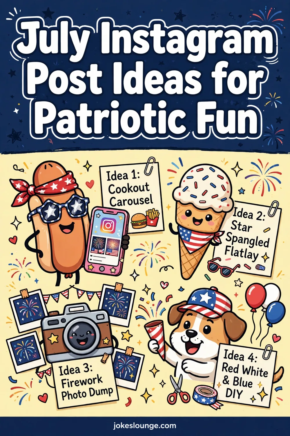 July Instagram Post Ideas for Patriotic Fun - funny illustration