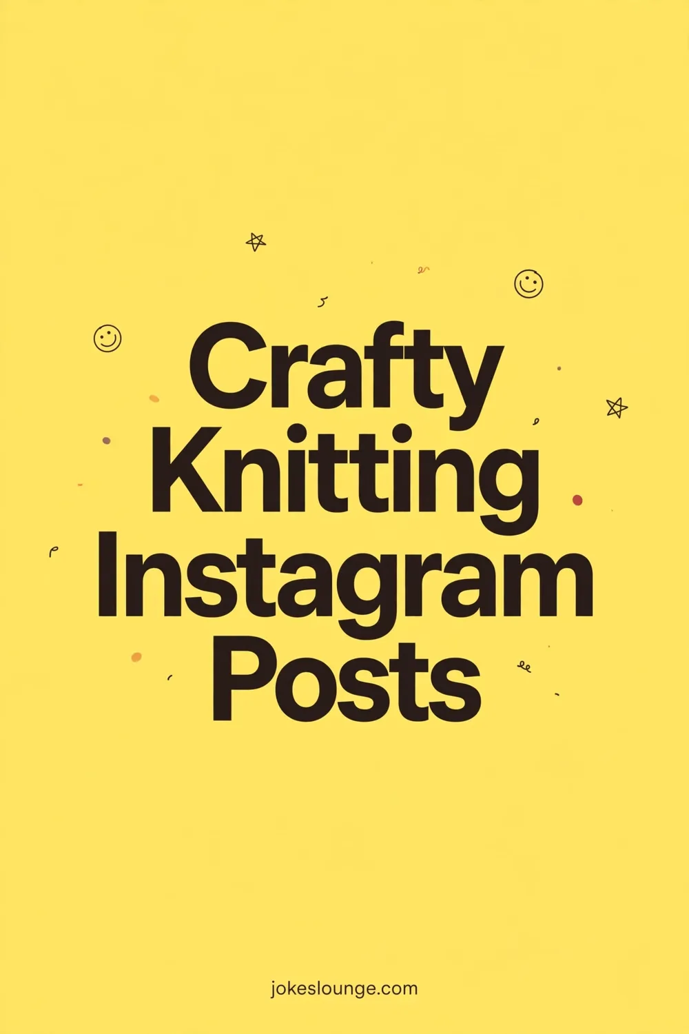 Crafty Knitting Instagram Posts - funny illustration