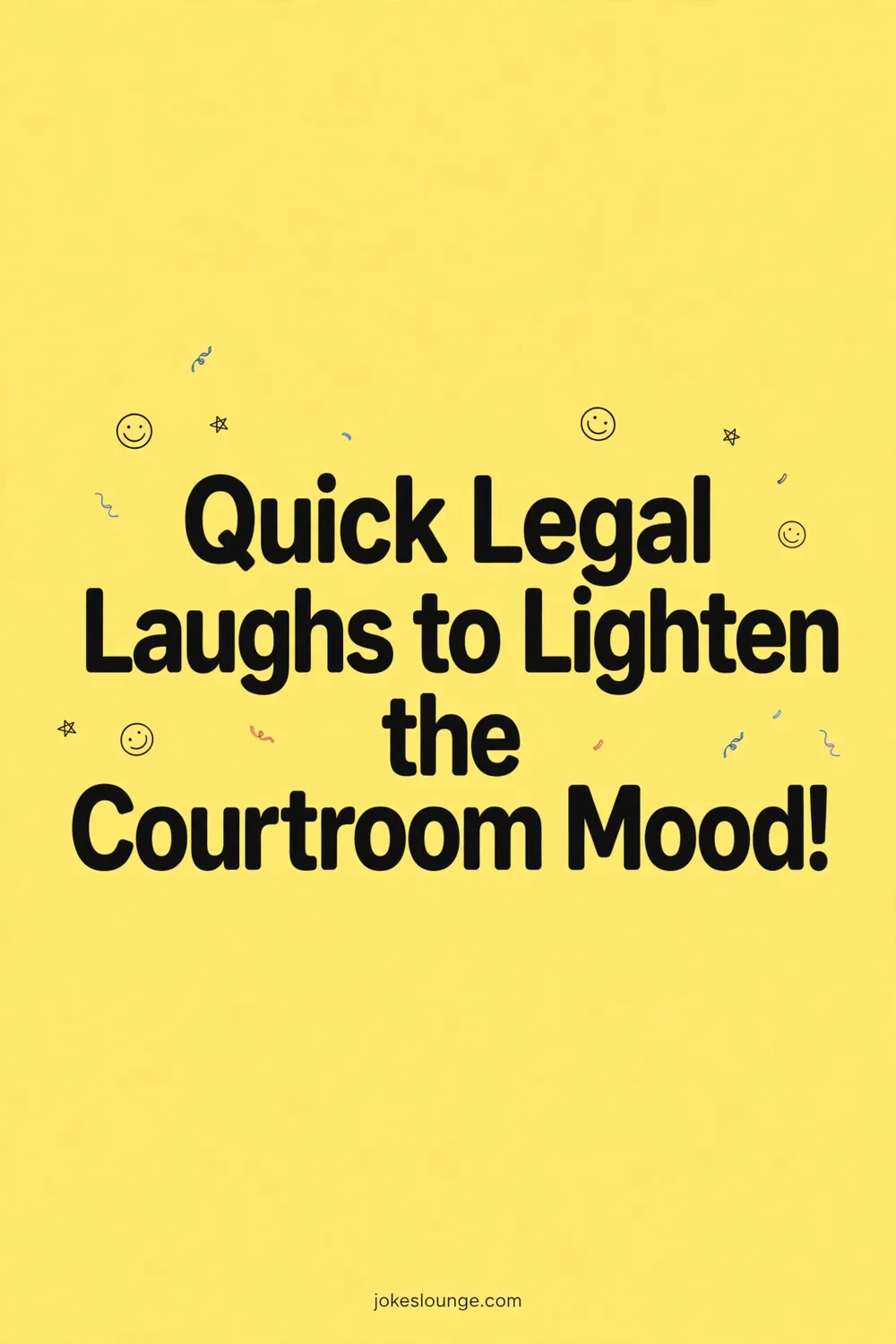 Quick Legal Laughs to Lighten the Courtroom Mood! ⚖️ - funny illustration