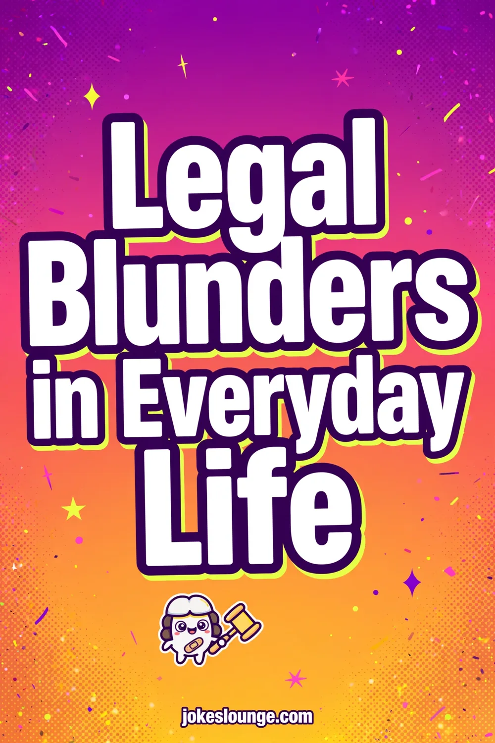 Legal Blunders in Everyday Life - funny illustration