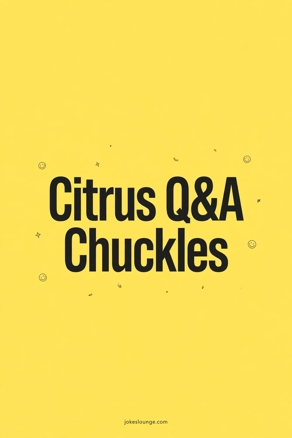 Citrus Q&A Chuckles - funny illustration