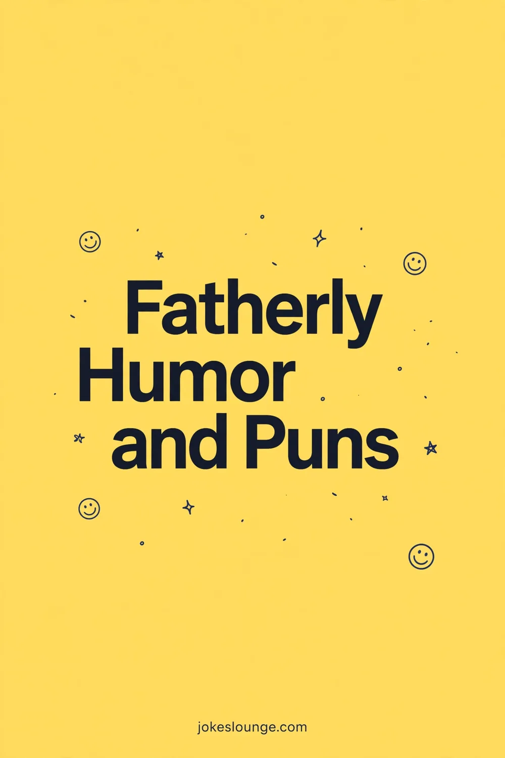 Fatherly Humor and Puns - funny illustration