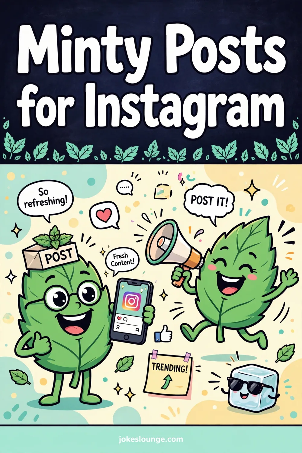 Minty Posts for Instagram - funny illustration