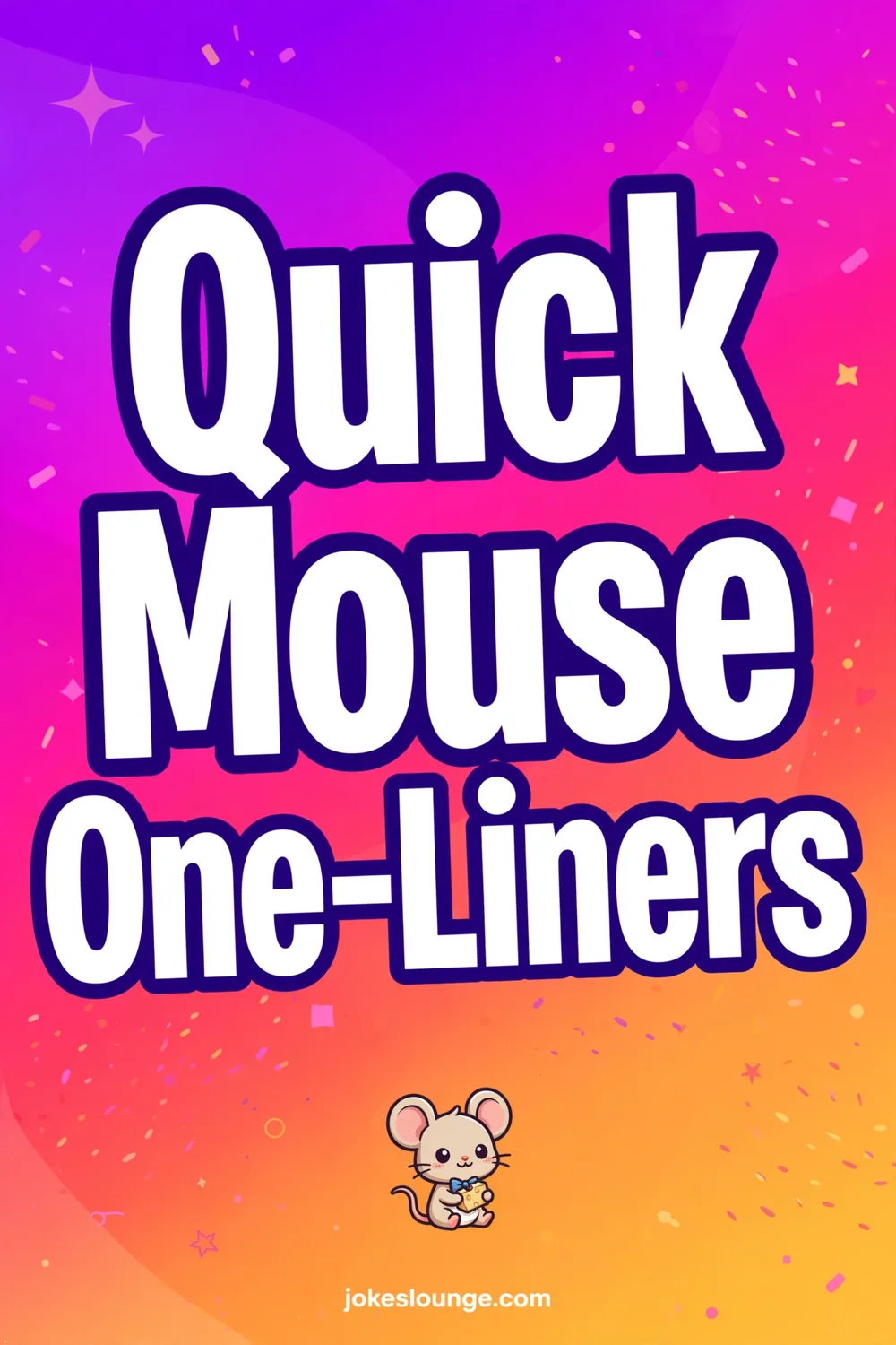 Quick Mouse One-Liners - funny illustration