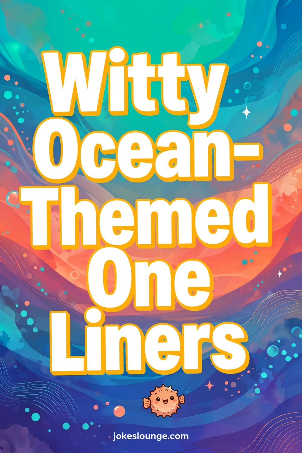 Witty Ocean-Themed One Liners - funny illustration