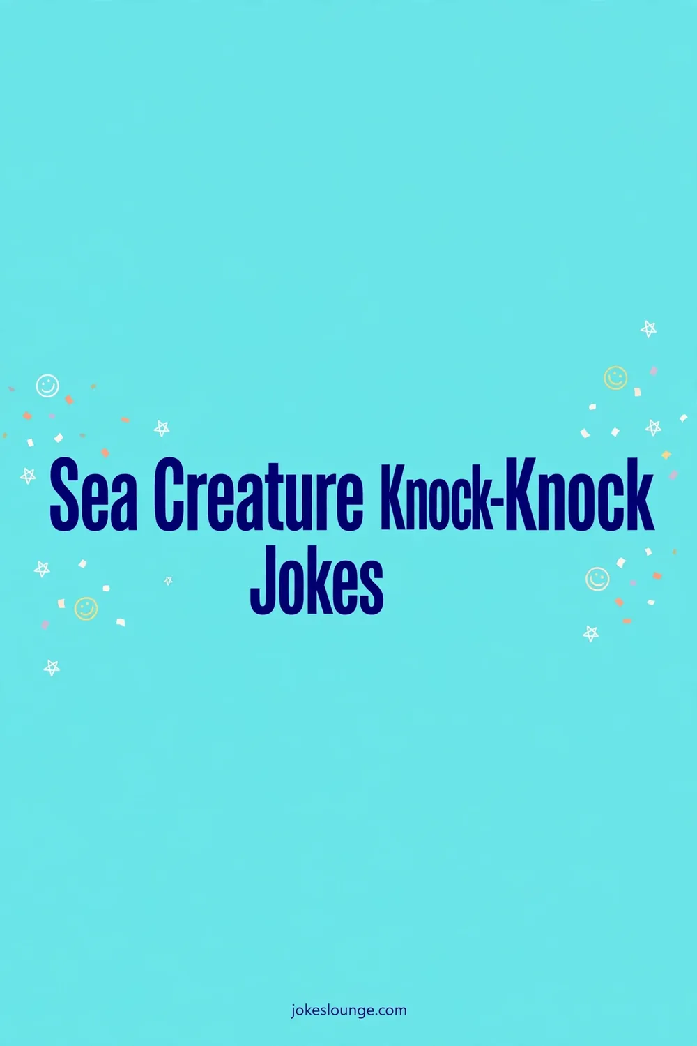 Sea Creature Knock-Knock Jokes - funny illustration