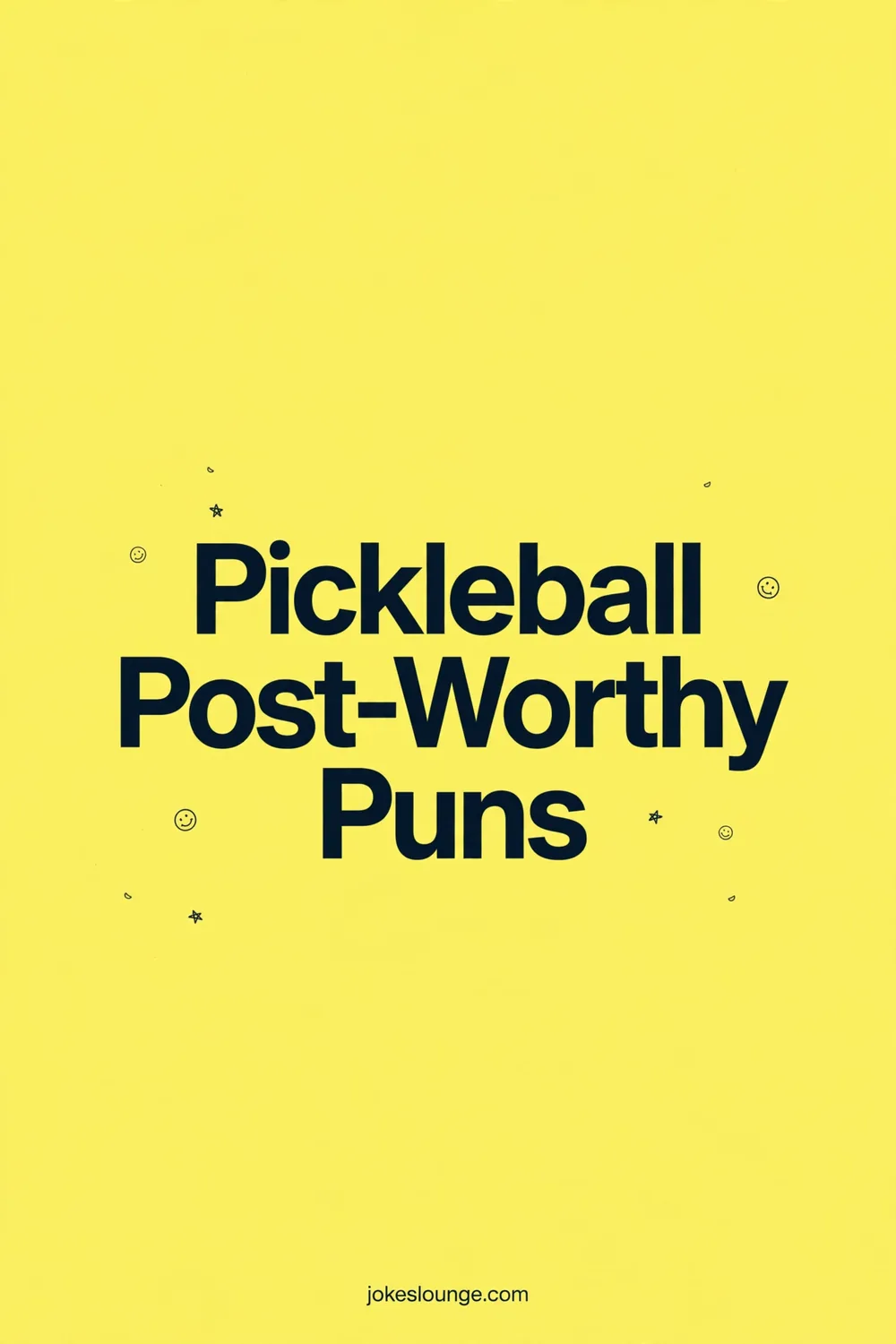 Pickleball Post-Worthy Puns - funny illustration