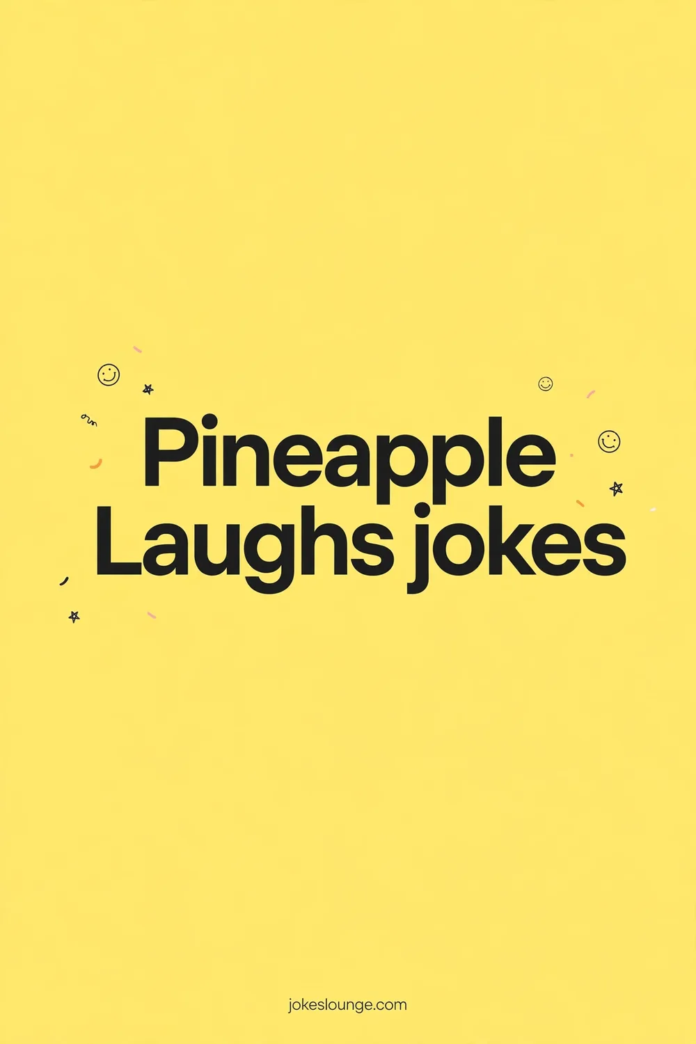 Pineapple Q&A Laughs - funny illustration
