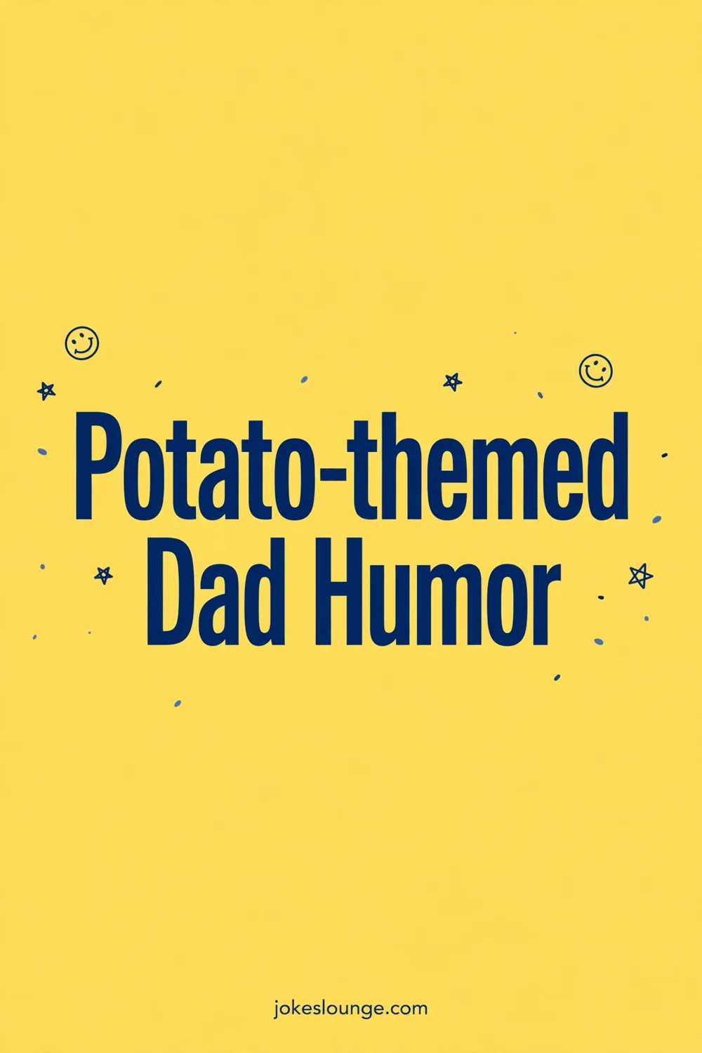 Potato-themed Dad Humor - funny illustration