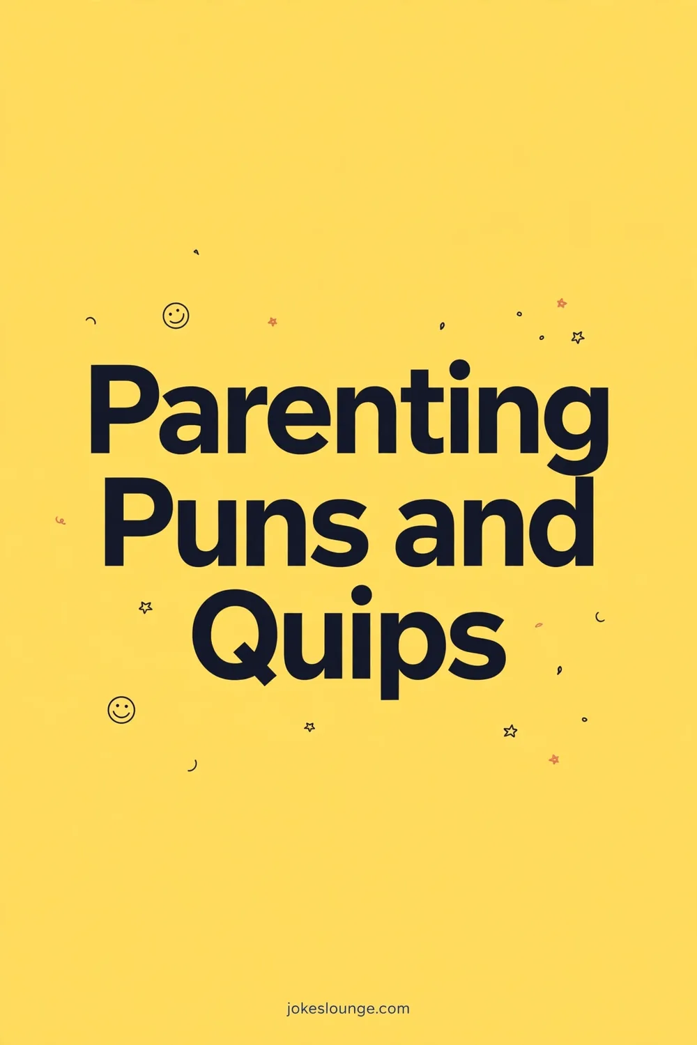 Parenting Puns and Quips - funny illustration