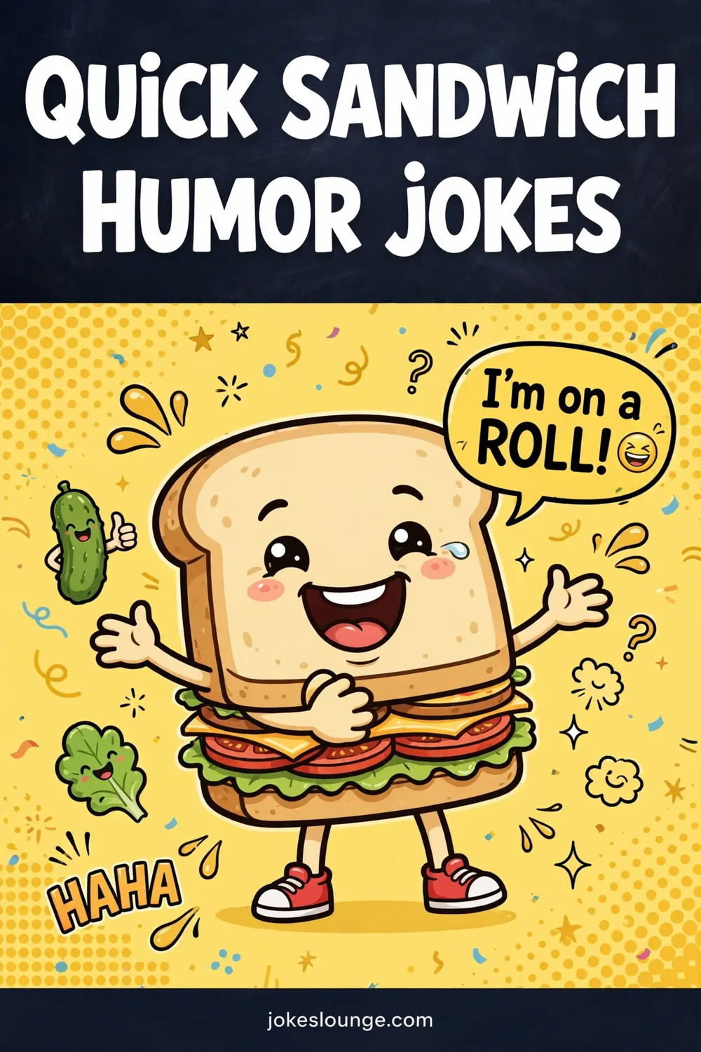 Quick Sandwich Humor jokes - funny illustration