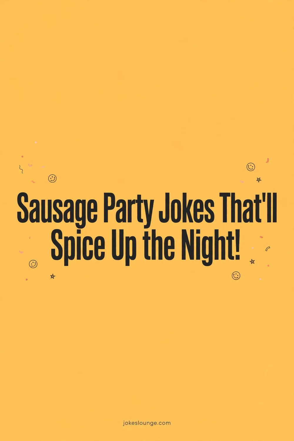 ???????? Sausage Party Jokes That’ll Spice Up the Night! - funny illustration