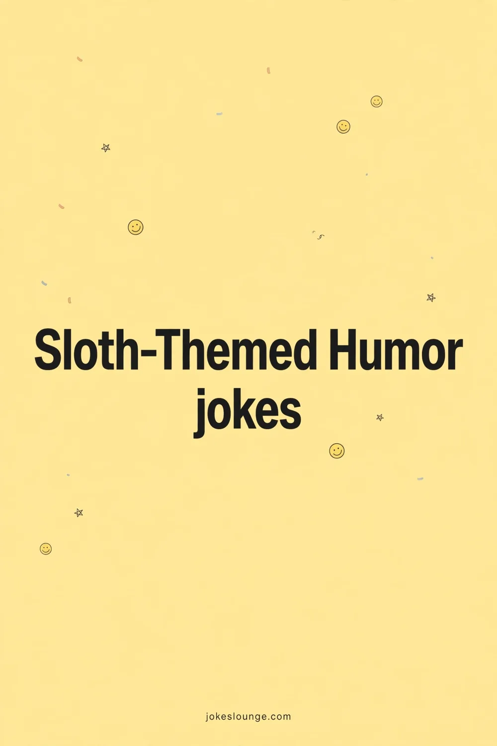 Best Sloth One-Liners - funny illustration