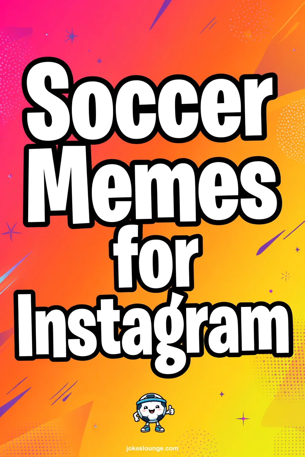 Soccer Memes for Instagram - funny illustration