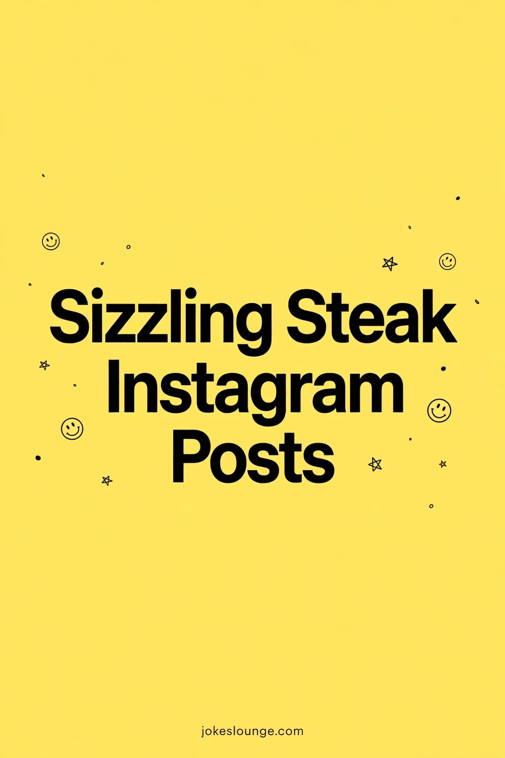 Sizzling Steak Instagram Posts - funny illustration