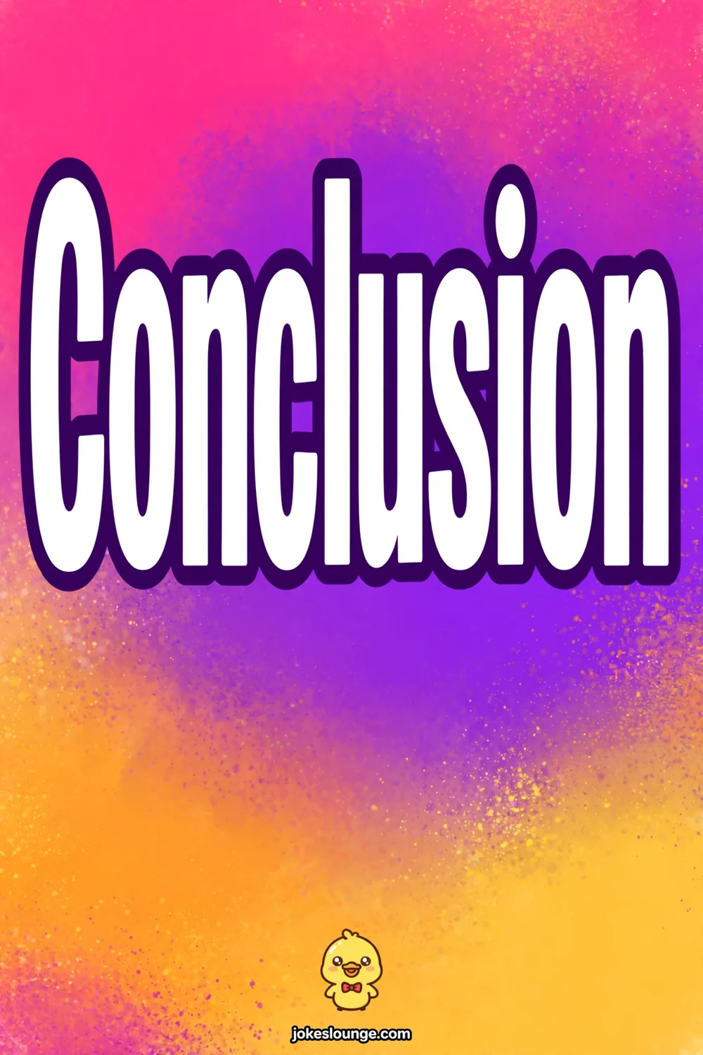 Conclusion - funny illustration