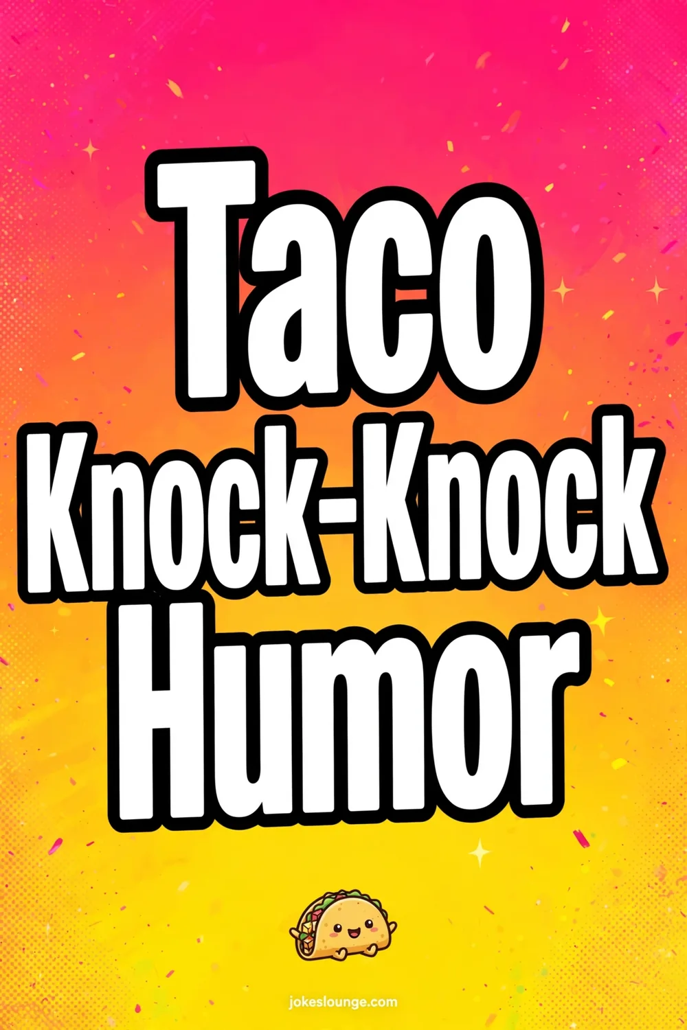 Taco Knock-Knock Humor - funny illustration