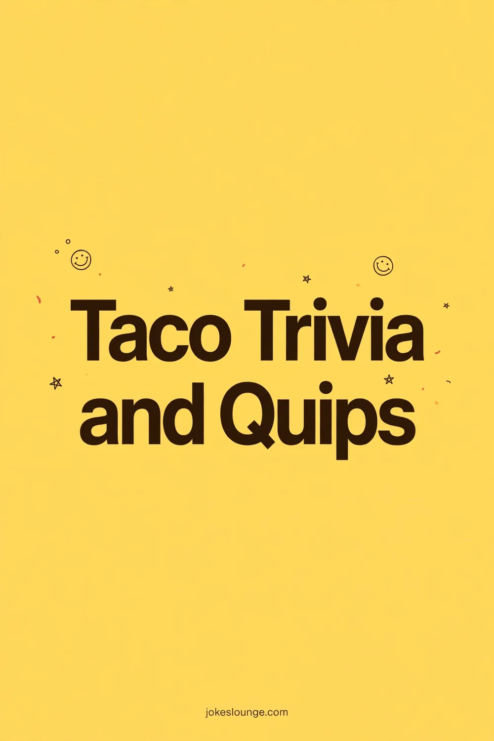 Taco Trivia and Quips - funny illustration