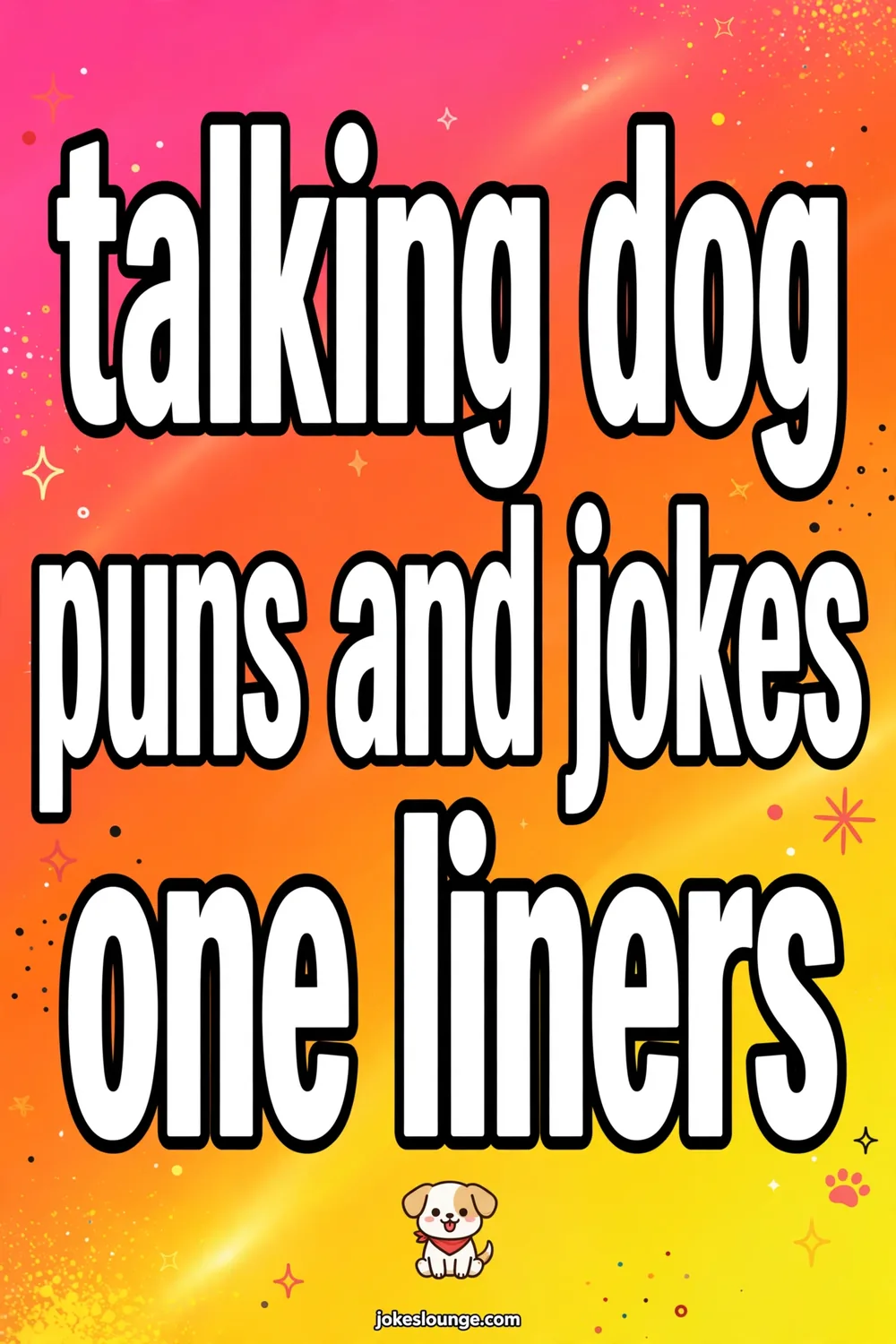 talking dog puns and jokes one liners - funny illustration