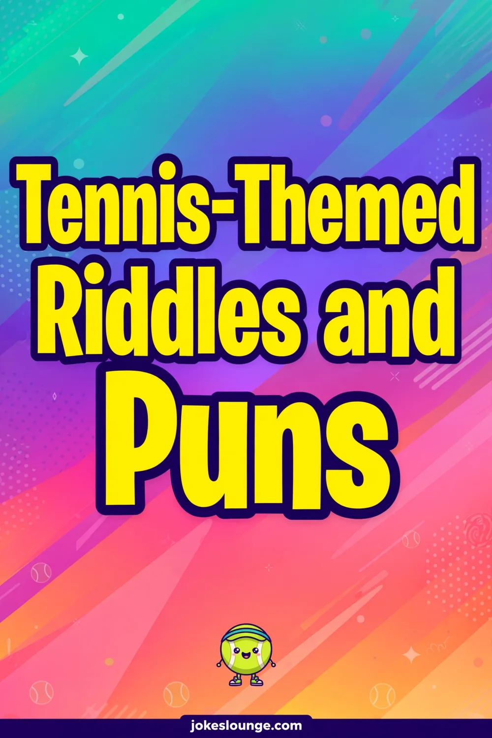 Tennis-Themed Riddles and Puns - funny illustration