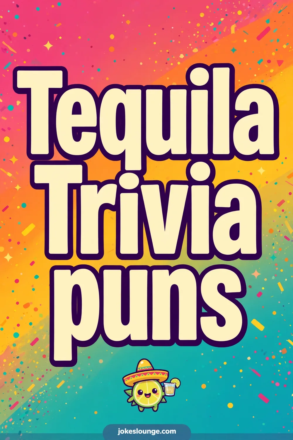 Tequila Trivia puns - funny illustration
