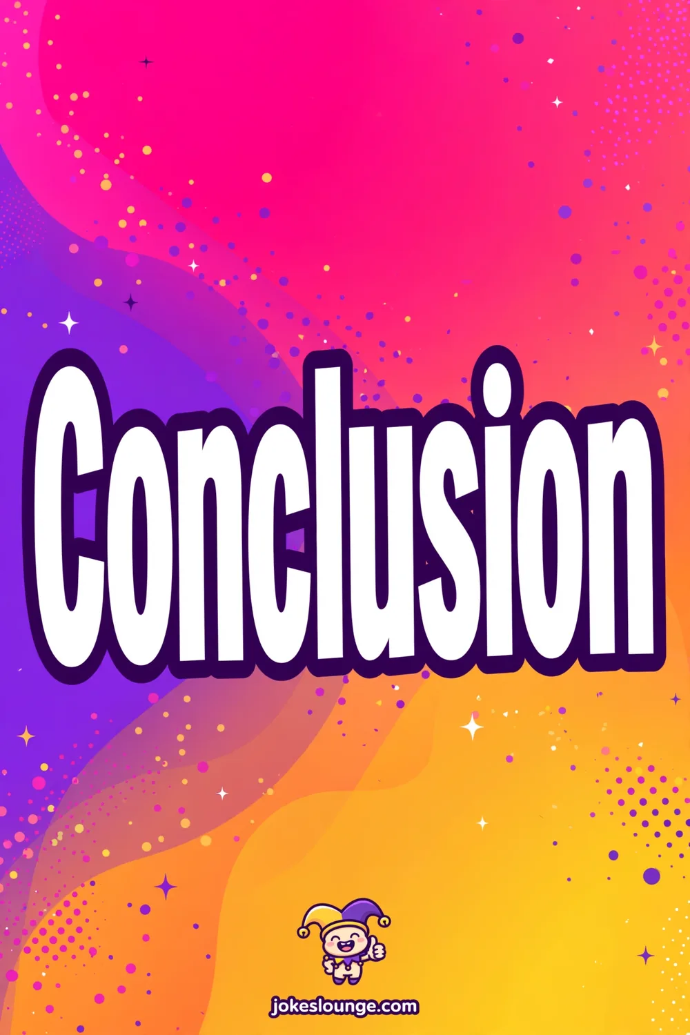 Conclusion - funny illustration