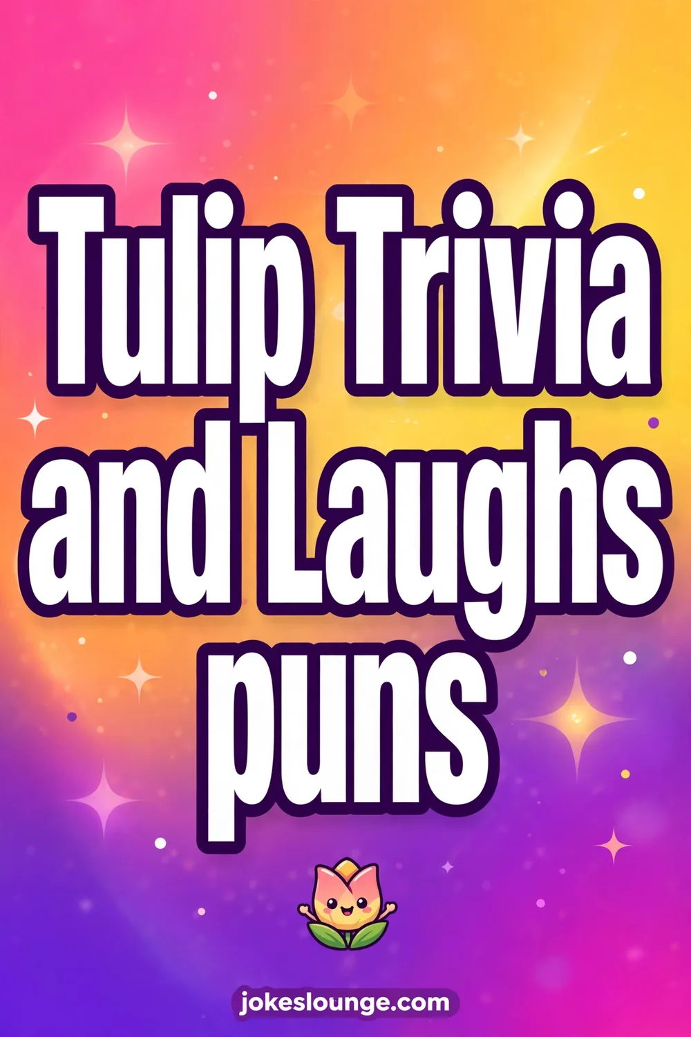 Tulip Trivia and Laughs puns - funny illustration